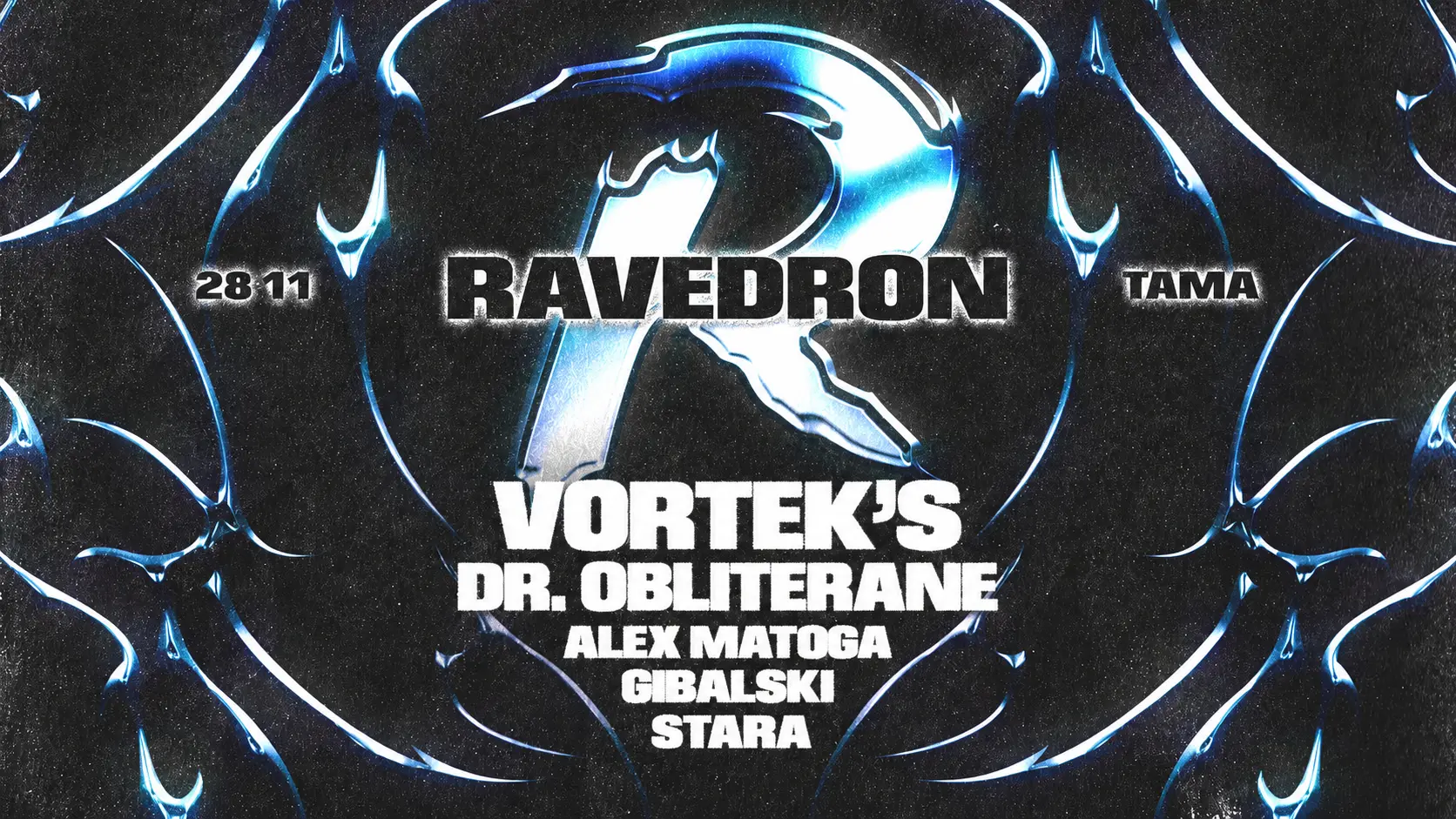 RAVEDRON x TAMA