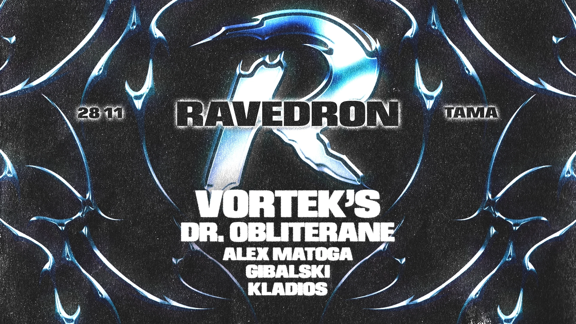 RAVEDRON x TAMA RAVEDRON x TAMA